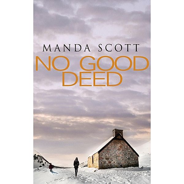 No Good Deed, Manda Scott