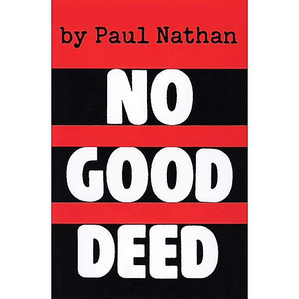 No Good Deed, Paul Nathan