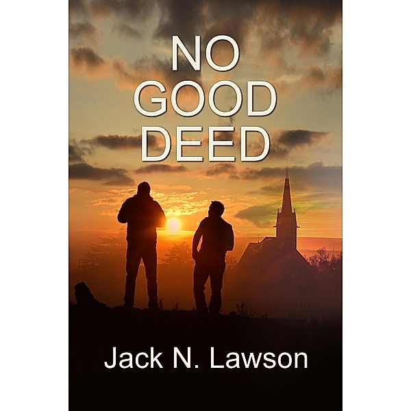 No Good Deed, Jack N. Lawson