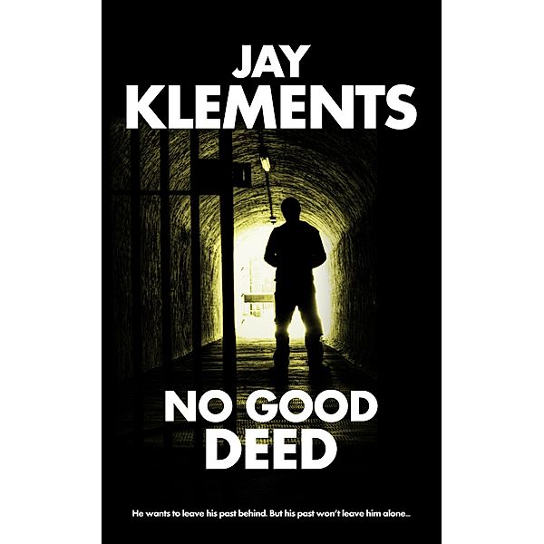No Good Deed, Jay Klements