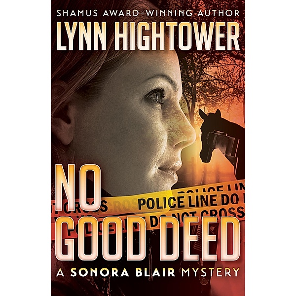 No Good Deed / The Sonora Blair Mysteries, Lynn Hightower