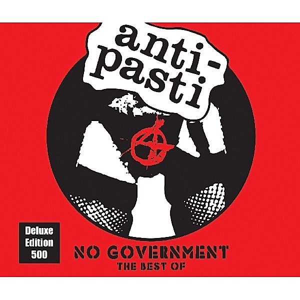 No Government-Deluxe-, Anti-Pasti