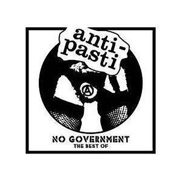 No Government-The Best Of, Anti-Pasti