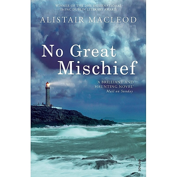 No Great Mischief, Alistair MacLeod