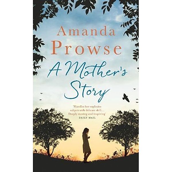 No Greater Courage / A Mother's Story, Amanda Prowse