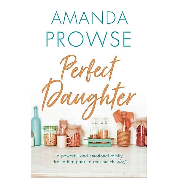 No Greater Courage / Perfect Daughter, Amanda Prowse