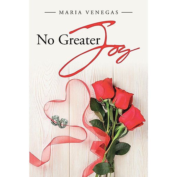 No Greater Joy, Maria Venegas