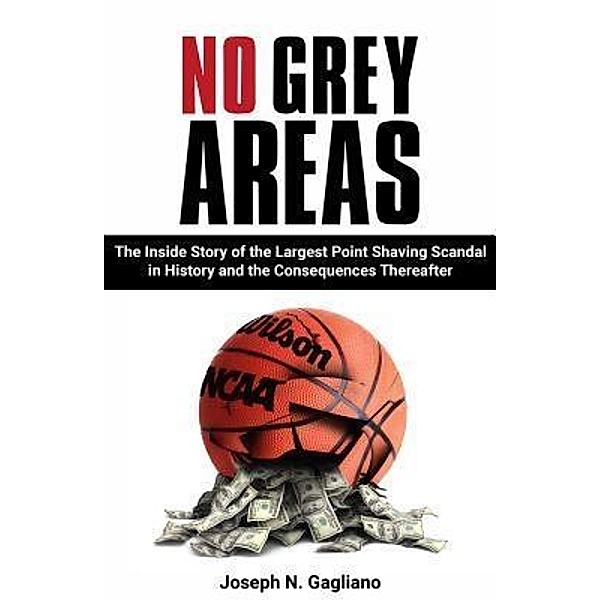 No Grey Areas, Joseph N. Gagliano