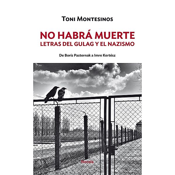 No habrá muerte / Siglo XX Bd.15, Toni Montesinos