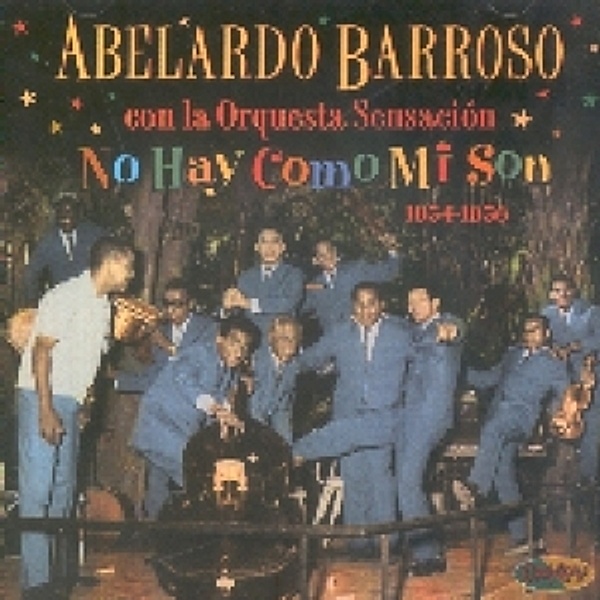 No Hay Como Mi Son, Abelardo & Orquesta S Barroso