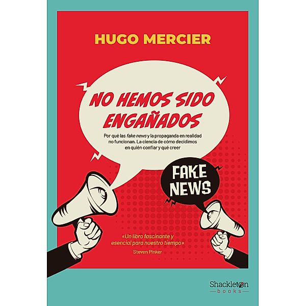 No hemos sido engañados / Pensamiento, Hugo Mercier