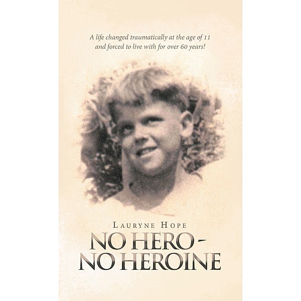 No Hero - No Heroine, Lauryne Hope