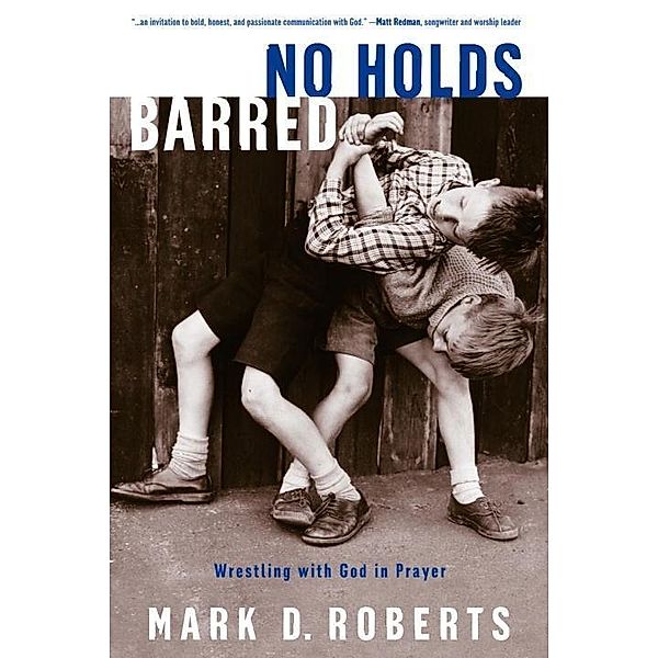 No Holds Barred, Mark D. Roberts