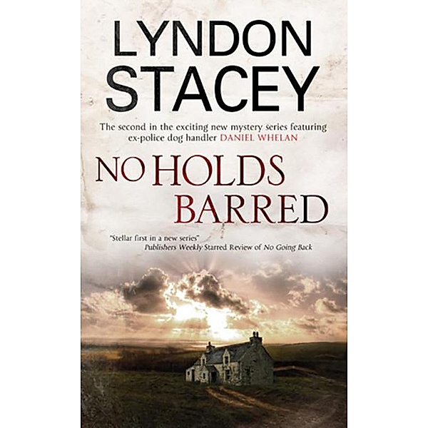 No Holds Barred / A Daniel Whelan Mystery Bd.2, Lyndon Stacey