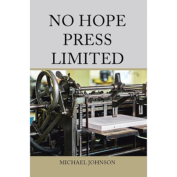 No Hope Press Limited, Michael Johnson