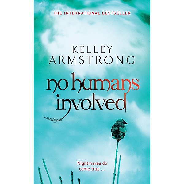 No Humans Involved / Otherworld Bd.7, Kelley Armstrong