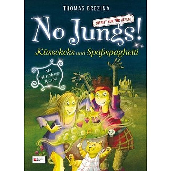 No Jungs! - Küssekeks und Spaßspaghetti, Thomas Brezina