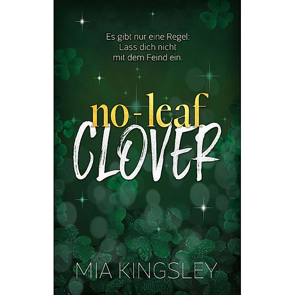 No-Leaf Clover, Mia Kingsley