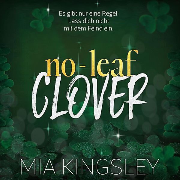 No-Leaf Clover, Mia Kingsley