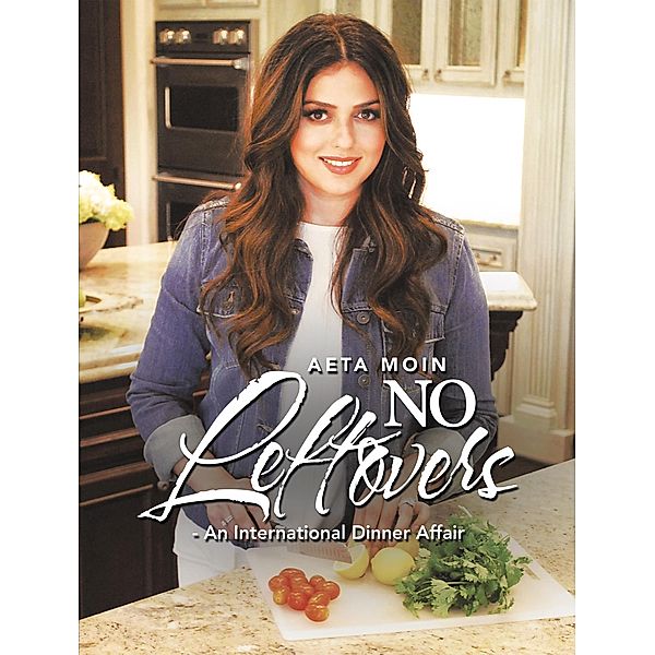 No Leftovers- an International Dinner Affair, Aeta Moin