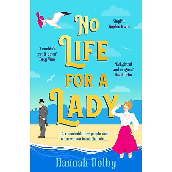 No Life for a Lady, Hannah Dolby