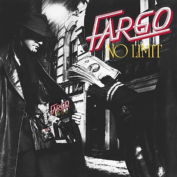 No Limit, Fargo