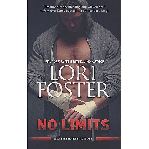 No Limits (An Ultimate Novel, Book 1) / Mills & Boon, Lori Foster