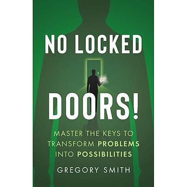 No Locked Doors!, Gregory Smith