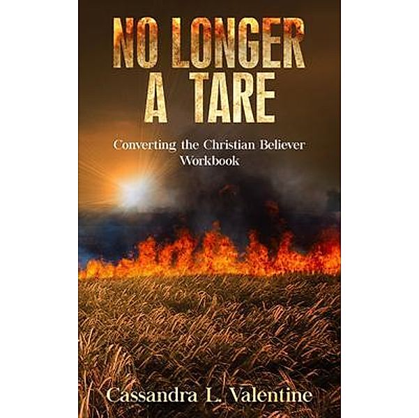 No Longer A Tare, Cassandra Valentine