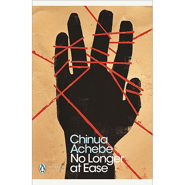 No Longer at Ease / Penguin Modern Classics, Chinua Achebe