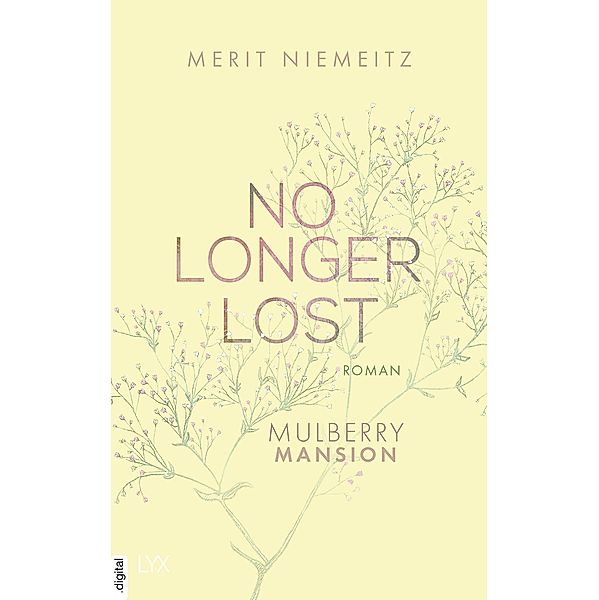 No Longer Lost / Mulberry Mansion Bd.2, Merit Niemeitz