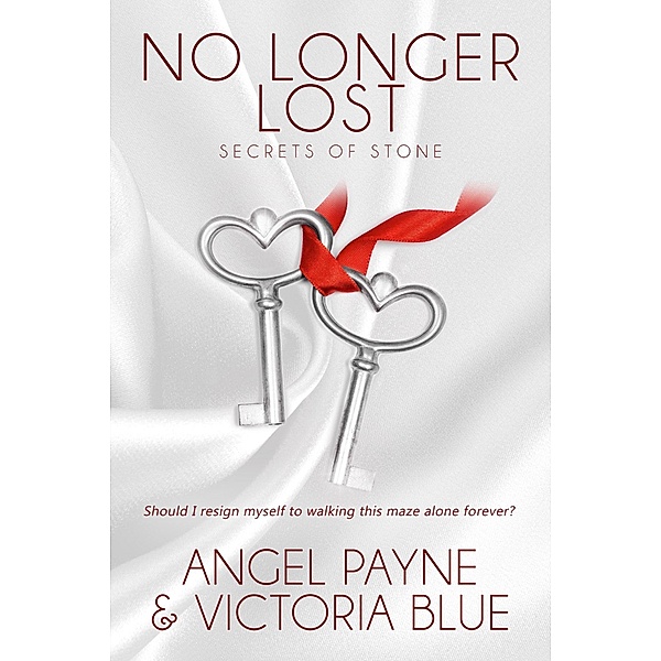 No Longer Lost / Secrets of Stone Bd.9, Angel Payne, Victoria Blue
