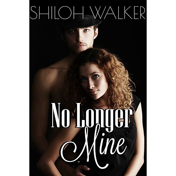 No Longer Mine, Shiloh Walker