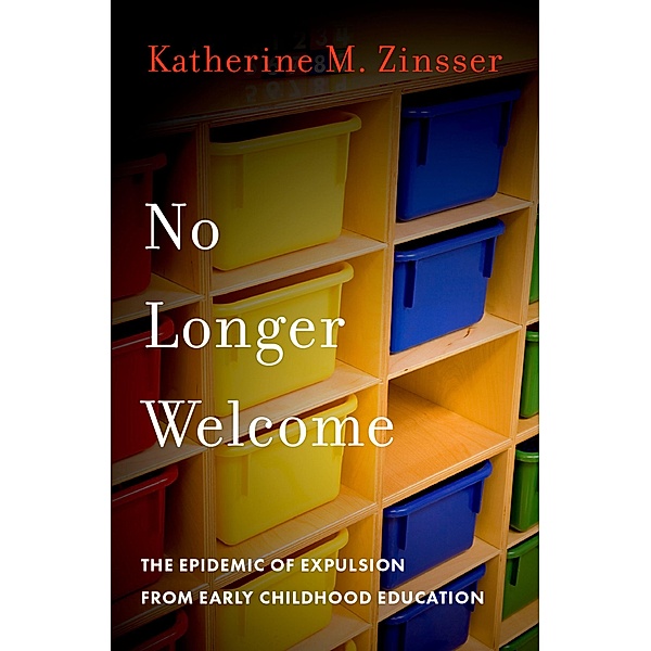No Longer Welcome, Katherine M. Zinsser