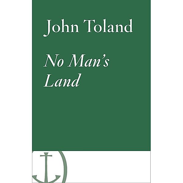 No Man's Land, John Toland