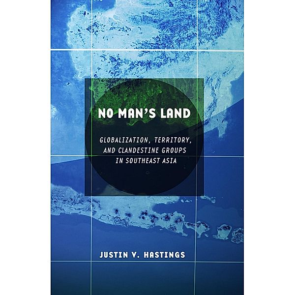 No Man's Land, Justin V. Hastings