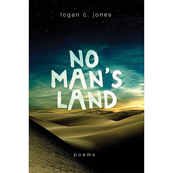 No Man's Land, Logan C. Jones