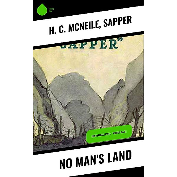 No Man's Land, H. C. McNeile, Sapper