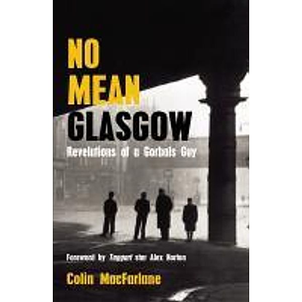 No Mean Glasgow, Colin Macfarlane