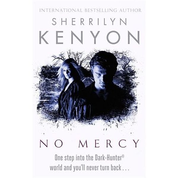 No Mercy, Sherrilyn Kenyon