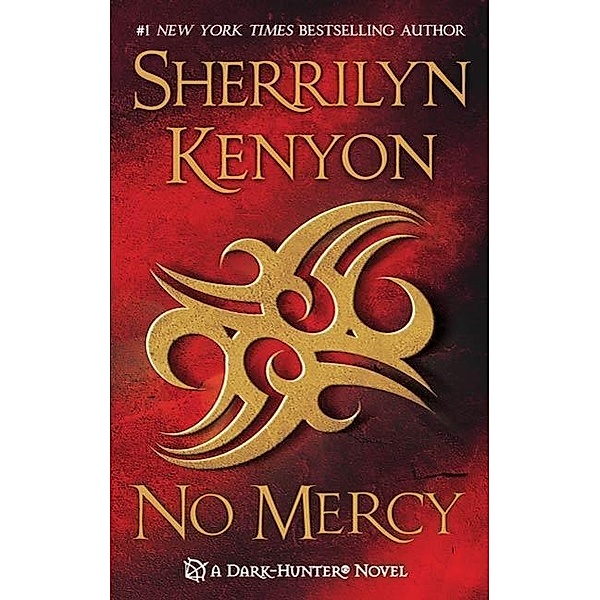 No Mercy / Dark-Hunter Novels Bd.14, Sherrilyn Kenyon