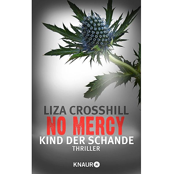 No Mercy - Kind der Schande, Liza Crosshill