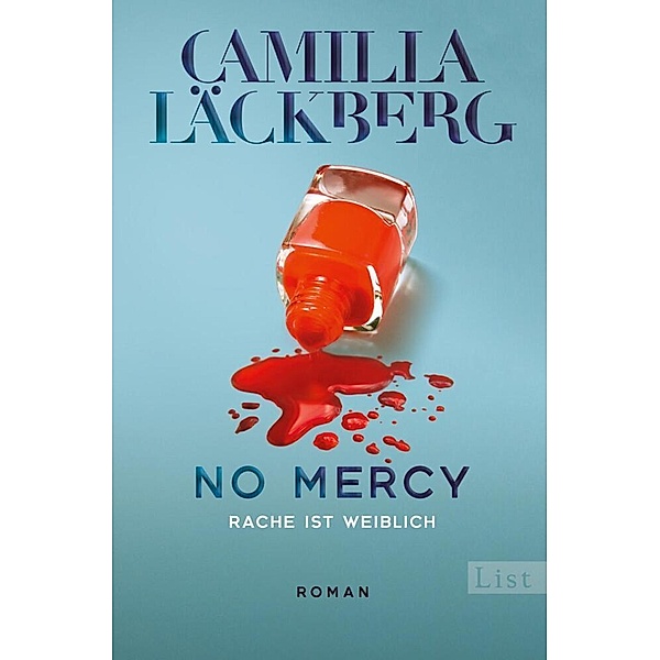 No Mercy. Rache ist weiblich / Golden Cage Bd.3, Camilla Läckberg