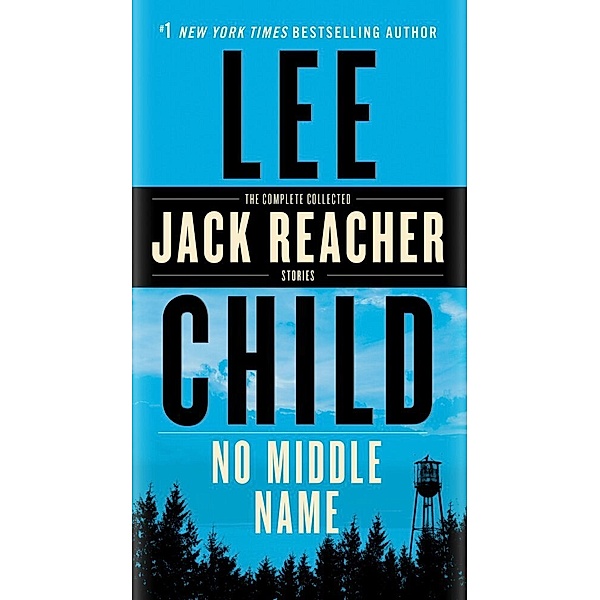 No Middle Name, Lee Child