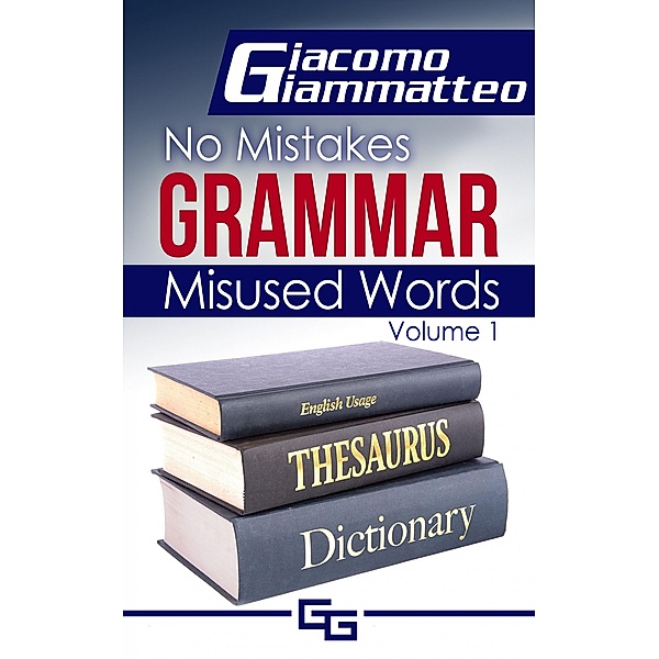 No Mistakes Grammar, Giacomo Giammatteo