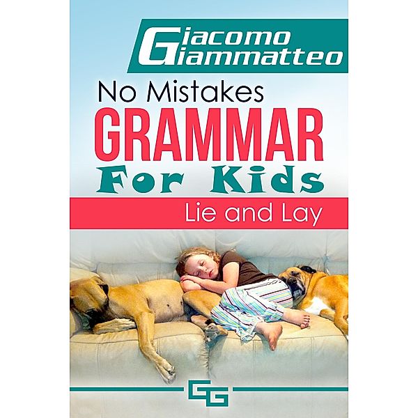 No Mistakes Grammar for Kids, Volume II / No Mistakes Grammar for Kids Bd.2, Giacomo Giammatteo