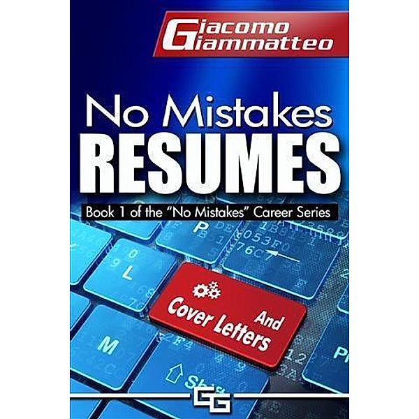 No Mistakes Resumes, Giacomo Giammatteo