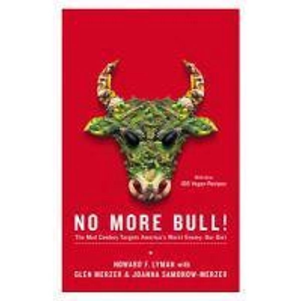 No More Bull!, Howard F. Lyman, Glen Merzer, Joanna Samorow-Merzer