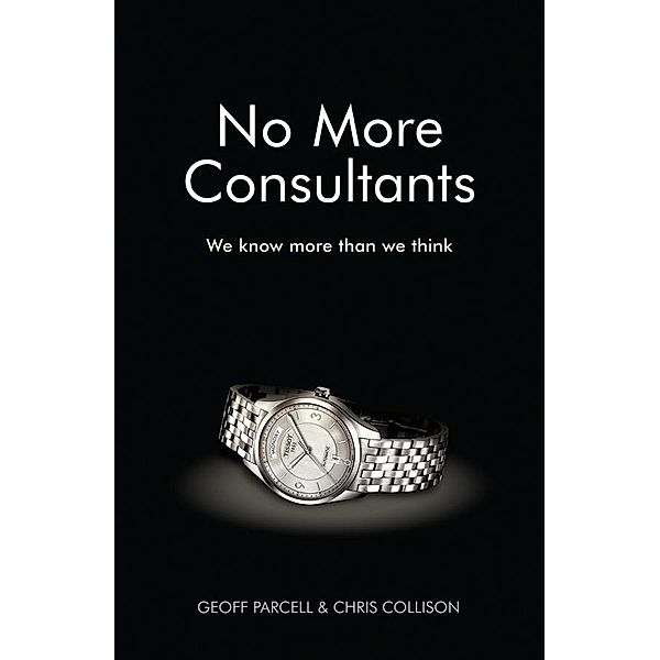 No More Consultants, Geoff Parcell, Chris Collison