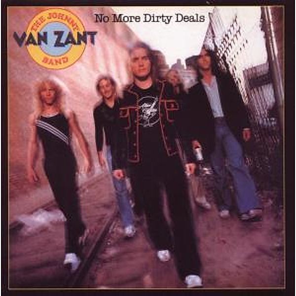 No More Dirty Deals (Special Edition), The Johnny Van Zant Band